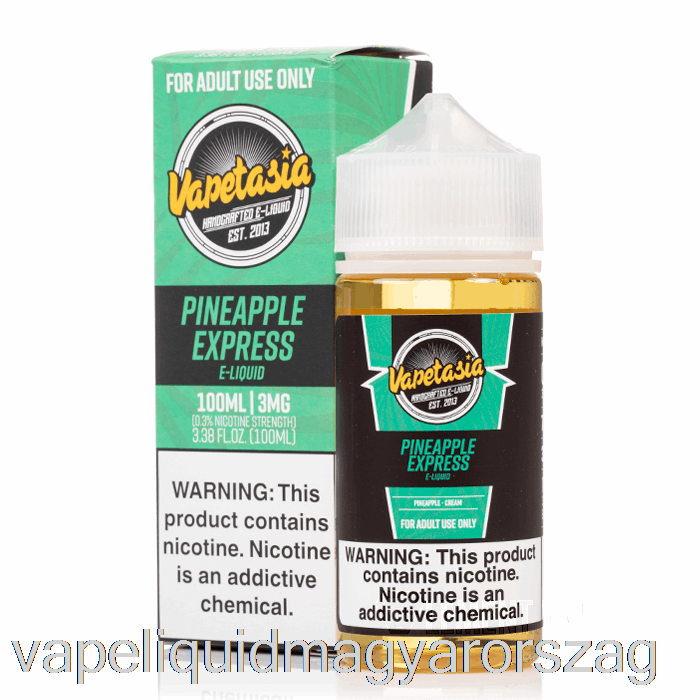 Ananász Expressz - Vapetasia - 100ml 3mg Vape Folyadék